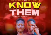 Young Malik ft. King Khella - Know Them_ 3musicgh.com