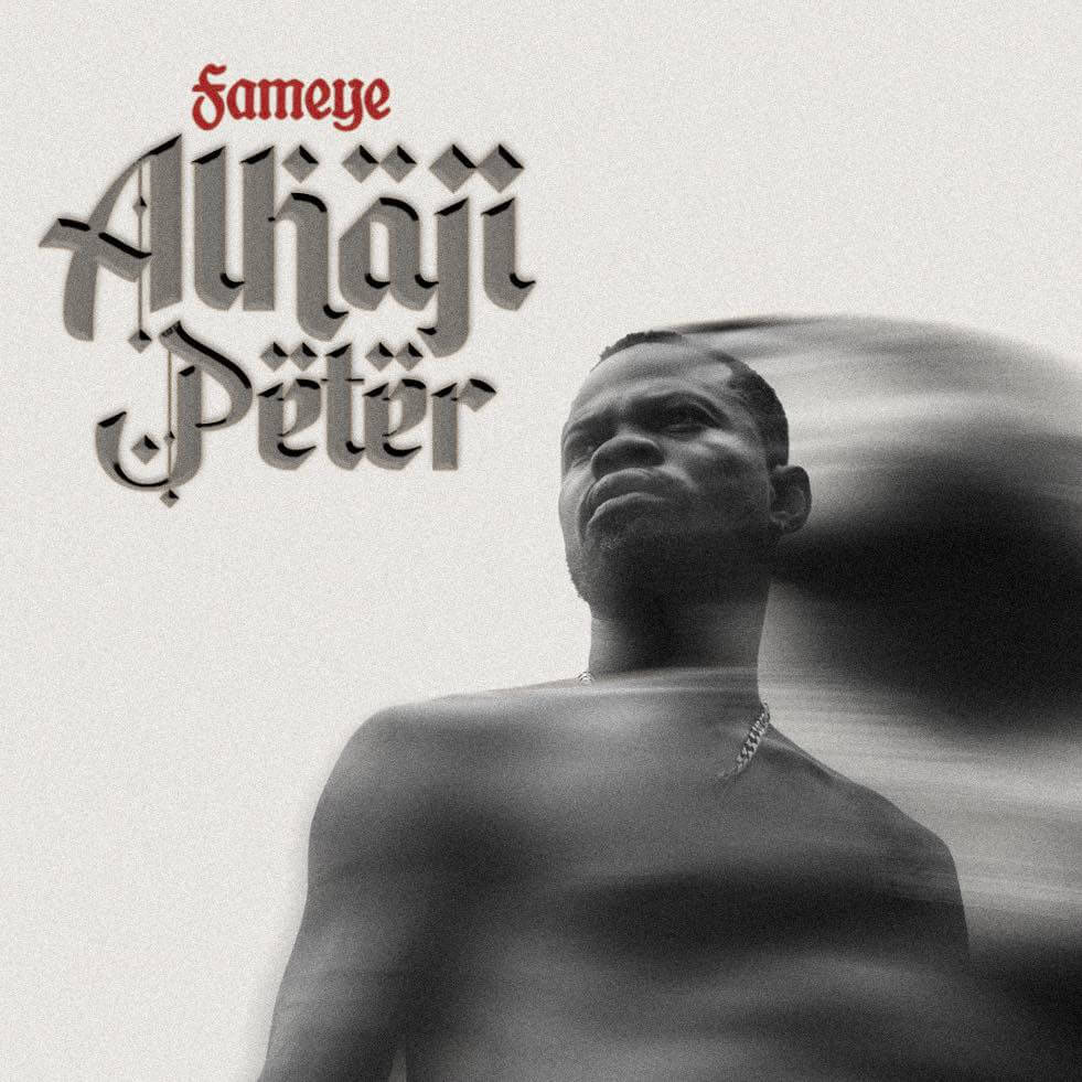 Fameye – Alhaji Peter