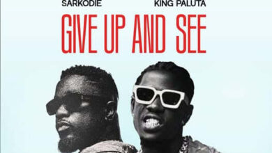 King Paluta – Give Up And See Ft. Sarkodie