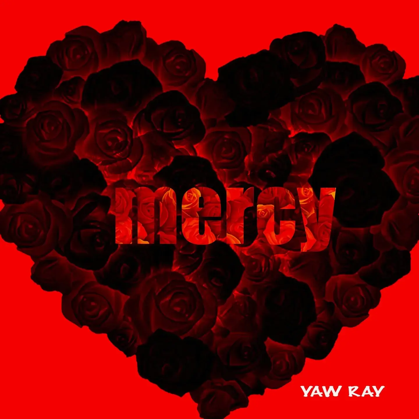 Yaw Ray – Mercy