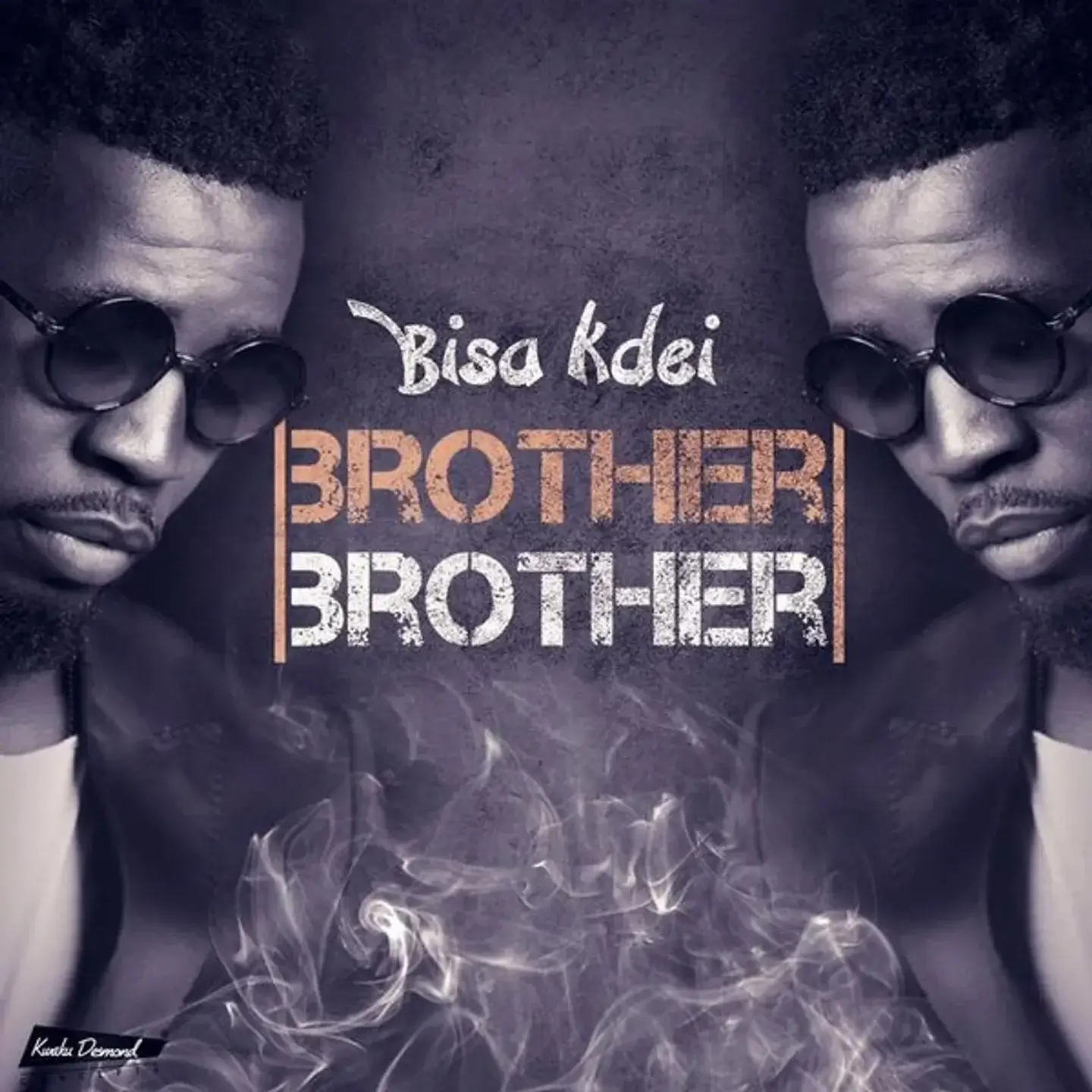 Bisa Kdei – Brother Brother