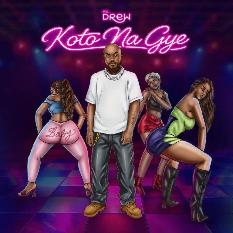 Mr Drew - Koto Na Gye (Bend & Take)