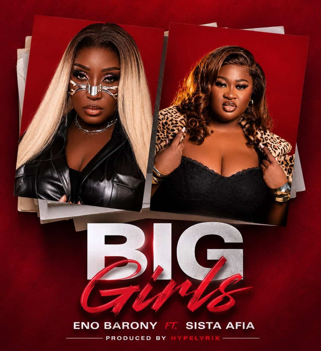 Eno Barony ft. Sista Afia - Big Girls