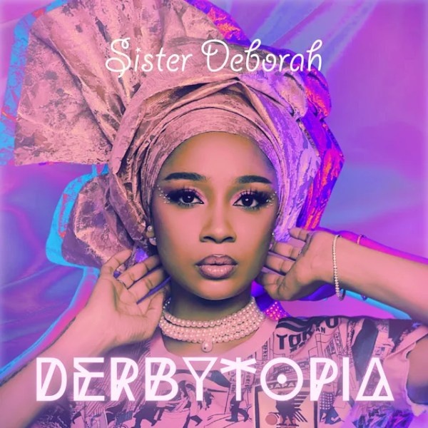 Sister Deborah – Derbytopia