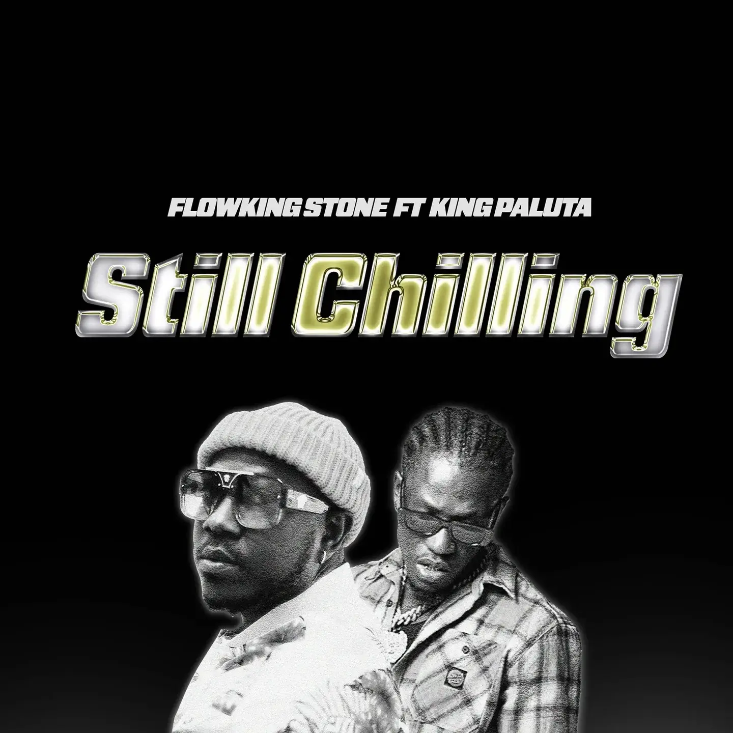 Flowking Stone & King Paluta – Still Chilling