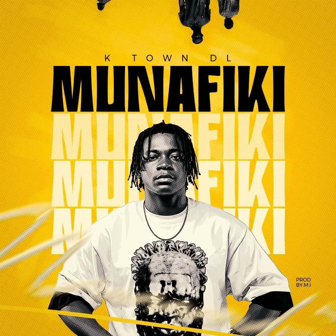 K Town DL – MUNAFIKI