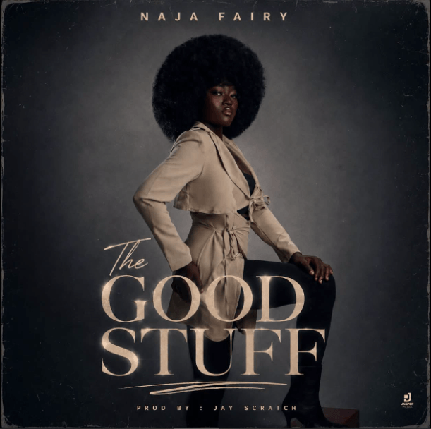 Naja Fairy – The Good Stuff