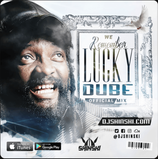 DJ Shinski – Best Of Lucky Dube (Non Stop Reggae Mixtape)