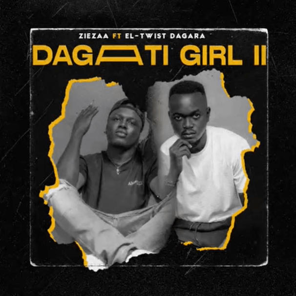 Ziezaa – Dagaati Girl II Ft. El-Twist Dagara