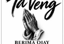 Berima Ojay - Ta Veng ft. Sambwoy & Ziezaa