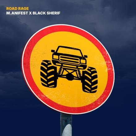 M.anifest - Road Rage Ft Black Sherif